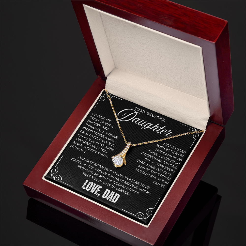 To My Daughter / From Dad - Luxury Alluring Beauty Necklace - SS#18