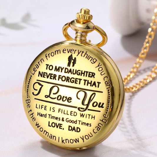 To My Daughter / From Dad - Luxury Vintage Pocket Watch