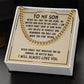To My Son / Cuban Link Chain Necklace SO - 0031