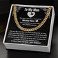 To My Man - Cuban Link Chain Necklace - Missing Piece