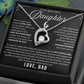 To My Daughter - From Dad - Luxury Gift Necklace SS#22