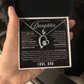 To My Daughter - From Dad - Luxury Gift Necklace SS#22
