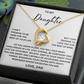 To my Daughter -  From Dad - Forever Love Necklace - SR#0225